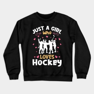 Just a Girl who Loves Hockey Gift Crewneck Sweatshirt